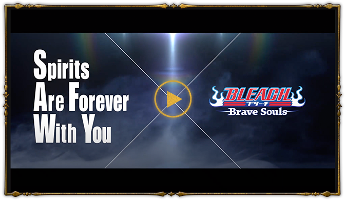 Spirits Are Forever With You Novelization Collaboration Site Bleach Brave Souls Official Klabgames