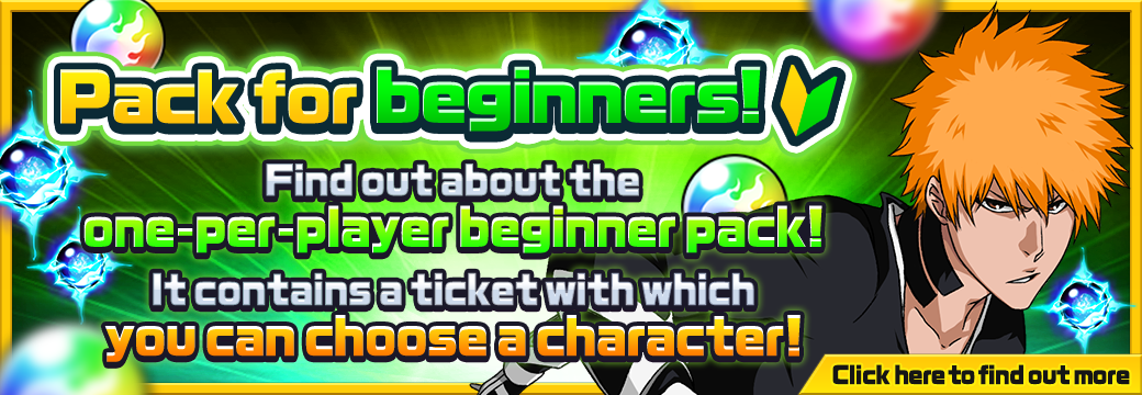Pack for beginners! Find out about the one-per-player beginner pack! It contains a ticket with which you can choose a character!